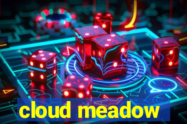 cloud meadow